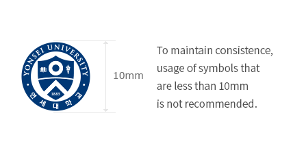 To maintain consistence, usage of symbols that are less than 10mm is not recommended.